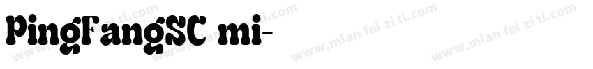 PingFangSC mi字体转换